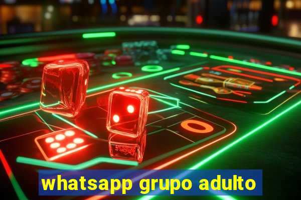 whatsapp grupo adulto